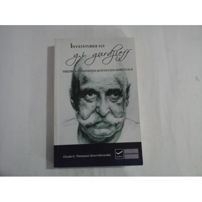 INVATATURILE LUI G. I. GURDJIEFF - CLAUDE G. THOMPSON (GOVINDANANDA)